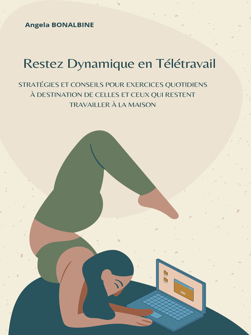 Title details for Restez Dynamique en Télétravail by Angela BONALBINE - Available